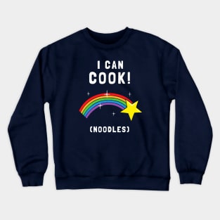 I Can Cook (Noodles) Crewneck Sweatshirt